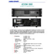 ICON300 2x200W/4 ohm vagy (25V-200V)